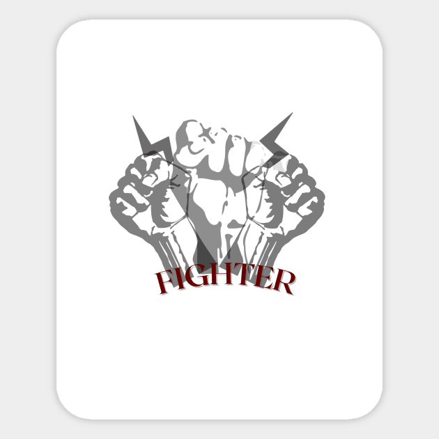 Be a fighter Sticker by UniqueG